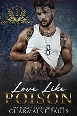 Love Like Poison (Corsican Crime Lord) by Charmaine Pauls