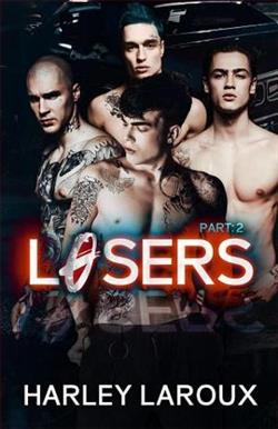 Losers, Part II by Harley Laroux
