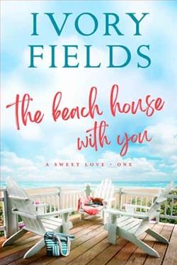 The Beach House With You by Ivory Fields