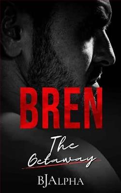 Bren: The Getaway by B.J. Alpha