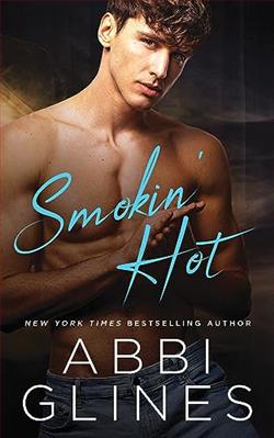 Smokin' Hot (Smoke) by Abbi Glines