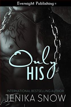 Only His: A Forbidden Romance by Jenika Snow