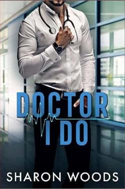 Doctor I Do by Sharon Woods