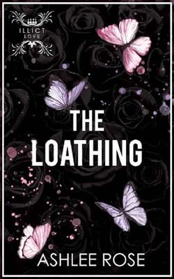 The Loathing by Ashlee Rose