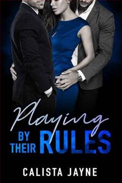 Playing By Their Rules by Calista Jayne