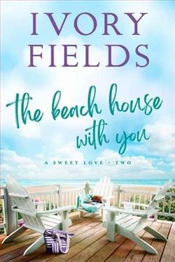 The Beach House With You 2 by Ivory Fields