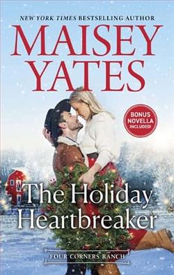 The Holiday Heartbreaker by Maisey Yates