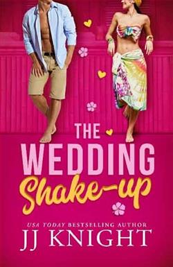 The Wedding Shake-up by J.J. Knight