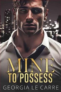 Mine To Possess by Georgia Le Carre