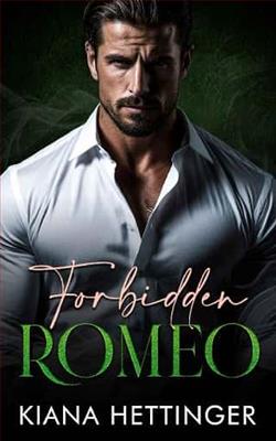 Forbidden Romeo by Kiana Hettinger