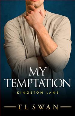 My Temptation (Kingston Lane) by T.L. Swan