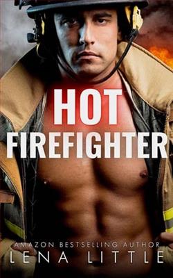 Hot Firefighter by Lena Little