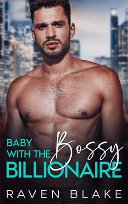 Baby with the Bossy Billionaire by Raven Blake