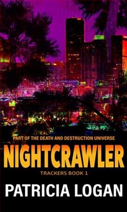 Nightcrawler by Patricia Logan