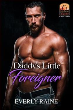 Daddy's Little Foreigner by Everly Raine