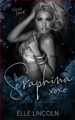 Seraphina (Castle Omega) by Elle Lincoln