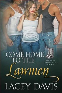 Come Home to the Lawmen by Lacey Davis