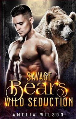 Savage Bear's Wild Seduction by Amelia Wilson