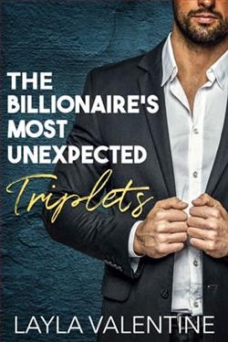 The Billionaire's Most Unexpected Triplets by Layla Valentine