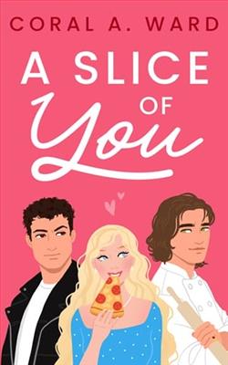 A Slice of You by Coral A. Ward