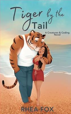 Tiger By the Tail by Rhea Fox