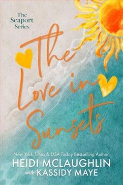 The Love In Sunsets by Heidi McLaughlin