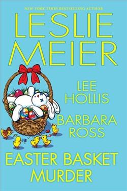Easter Basket Murder by Leslie Meier