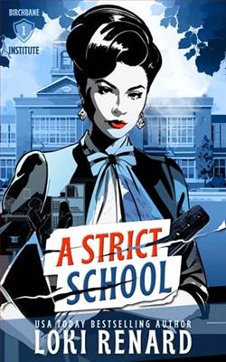 A Strict School by Loki Renard