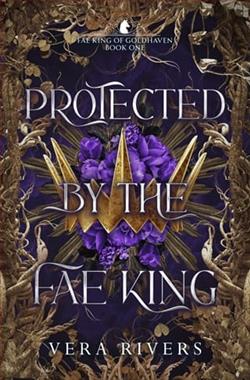 Protected By the Fae King by Vera Rivers