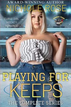 Playing for Keeps by Nichole Rose