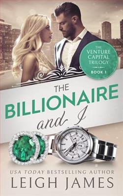 The Billionaire and I by Leigh James