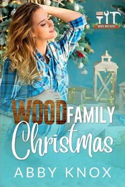 Wood Family Christmas by Abby Knox
