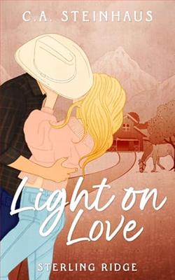 Light on Love by C.A. Steinhaus