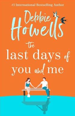 The Last Days of You and Me by Debbie Howells