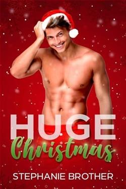 Huge Christmas by Stephanie Brother