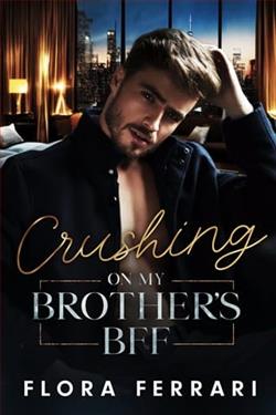 Crushing On My Brothers BFF by Flora Ferrari