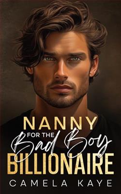 Nanny for the Bad Boy Billionaire by Camela Kaye