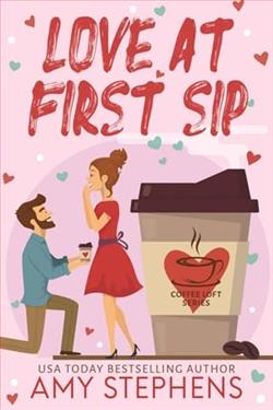 Love at First Sip by Amy Stephens