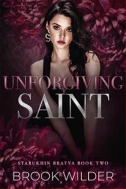 Unforgiving Saint (Starukhin Bratva) by Brook Wilder