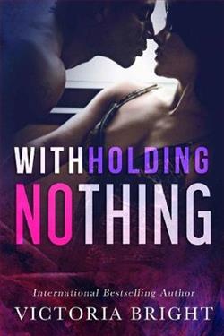 Withholding Nothing by Victoria Bright