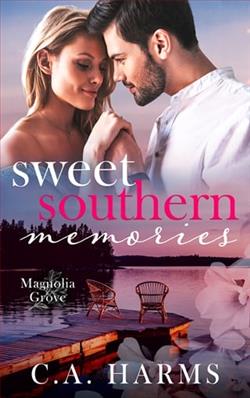 Sweet Southern Memories by C.A. Harms