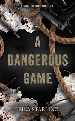 A Dangerous Game by Leila Starling