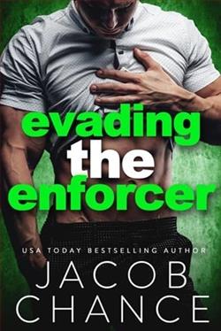 Evading the Enforcer by Jacob Chance