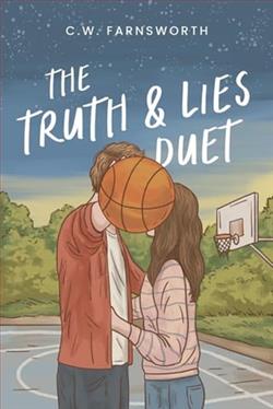 The Truth & Lies Duet by C.W. Farnsworth