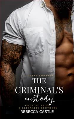 The Criminal's Custody by Rebecca Castle