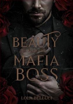Beauty and the Mafia Boss by Lola Belluci