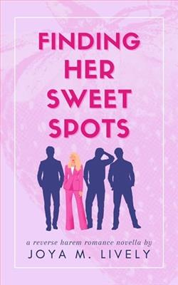 Finding Her Sweet Spots by Joya Lively