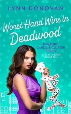 Worst Hand Wins in Deadwood by Lynn Donovan