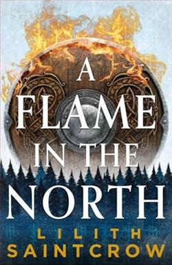 A Flame in the North by Lilith Saintcrow