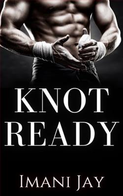 Knot Ready by Imani Jay